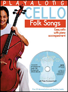 Playalong Cello – Folk Songs Easy Cello with Piano Accompaniment