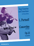 Concertino in E Minor, Op. 13 Easy Concertos and Concertinos Series<br><br>for Violin and Piano