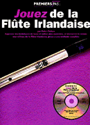 Cover for Jouez de la Flute Irlandaise : Music Sales America by Hal Leonard