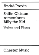 Sallie Chisum Remembers Billy the Kid for Voice and Piano