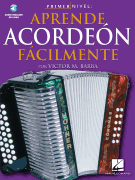 Primer Nivel: Aprende Acordeon Facilmente (Spanish Edition of <i>Step One – Teach Yourself Accordion</i>)