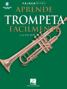 Primer Nivel: Aprende Trompeta Facilmente (Spanish edition of <i>Step One – Teach Yourself Trumpet</i>)