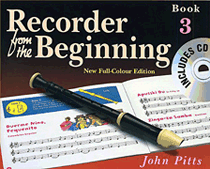 Recorder from the Beginning – Book 3 Full Color Edition