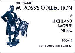 W. Ross's Collection of Highland Bagpipe Music – Book 4