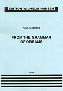 Cover for Saariaho  From The Grammar Of Dreams (1988-89)  Sc For Soprano And Mezzo Soprano : Music Sales America by Hal Leonard