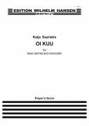 Oi Kuu for Bass Clarinet and Violoncello<br><br>Player's Score