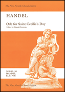 Ode for Saint Cecilia's Day, HWV 76 ST or SAT soloists, SATB Chorus and Orchestra<br><br>Vocal Score (Pno Red.)<br><br>The New Novello Choral Edition