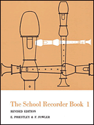 The School Recorder – Book 1 Revised Edition