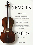Sevcik for Cello – Opus 8 Changes of Position & Preparatory Scale Studies