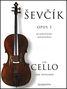Sevcik for Cello – Opus 3 40 Variations