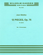 Cover for Jean Sibelius: 13 Pieces Op.76 No.4- Humoresque : Music Sales America by Hal Leonard