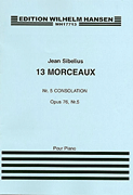 Jean Sibelius: 13 Pieces Op.76 No.5 'Consolation'