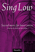 Sing Low Sacred Music for Lower Voices