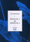 Sonatas 4 and 5 for Organ