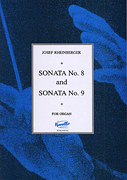 Sonata No. 8 and Sonata No. 9 for Organ