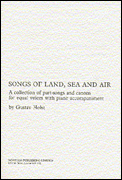 Songs of Land, Sea and Air