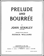 John Stanley: Prelude And Bourree