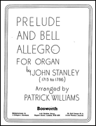 John Stanley: Prelude And Bell Allegro (Organ)