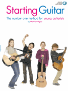 Starting Guitar The Number One Method for Young Guitarists