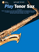 Step One: Play Tenor Sax