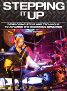 Product Cover for Stepping It Up Developing Style and Technique to Advance the Beginning Drummer Music Sales America DVD by Hal Leonard
