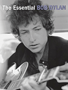 The Essential Bob Dylan P/ V/ G Folio