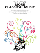 Cover for The Joy of More Classical Music : Music Sales America by Hal Leonard