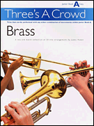 Three's a Crowd – Junior Book A (Easy) Brass Instruments