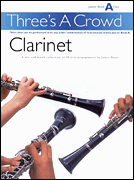 Three's a Crowd – Junior Book A (Easy) Clarinet