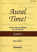 Cover for David Turnbull: Aural Time! Practice Tests - Grade 8 : Music Sales America by Hal Leonard