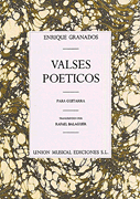 Cover for Granados Valses Poeticos (balaguer) Guitar : Music Sales America by Hal Leonard