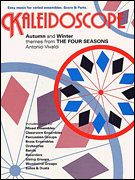 Cover for Antonio Vivaldi: Kaleidoscope - Autumn And Winter (The Four Seasons) : Music Sales America by Hal Leonard