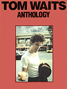 Tom Waits – Anthology