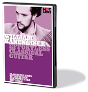 William Kanengiser – Effortless Classical Guitar
