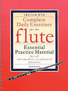 Cover for Complete Daily Exercises for the Flute – Flute Tutor : Music Sales America by Hal Leonard