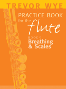 Trevor Wye Practice Book for the Flute Volume 5 – Breathing and Scales