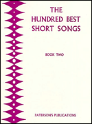Cover for The Hundred Best Short Songs – Book 2 : Music Sales America by Hal Leonard