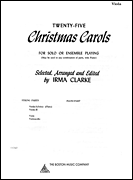 Twenty-Five Christmas Carols – Viola for Solo or Ensemble Playing