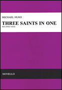 Three Saints In One for Upper Voices