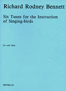 Cover for 6 Tunes for the Instruction of Singing-Birds : Music Sales America by Hal Leonard