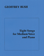 8 Songs for Medium Voice and Piano