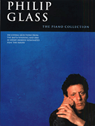 Cover for Philip Glass: The Piano Collection : Music Sales America by Hal Leonard