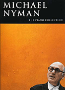 Cover for Michael Nyman – The Piano Collection : Music Sales America by Hal Leonard