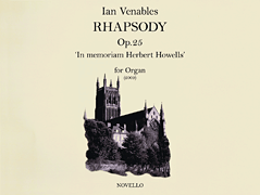 Rhapsody, Op. 25 “In Memoriam Herbert Howells”