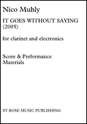 Product Cover for It Goes Without Saying Clarinet and Electronics Music Sales America Softcover Audio Online by Hal Leonard