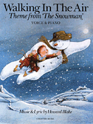 Walking in the Air (Theme from <i>The Snowman</i>) Piano/ Vocal Sheet