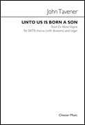 Unto Us Is Born a Son from <i>Ex Maria Virgine</i> for SATB chorus (with divisions) and organ
