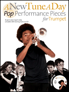 A New Tune a Day – Pop Performance Pieces for Trumpet