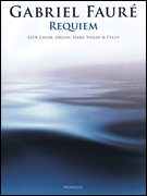 Requiem SATB Choir, Organ, Harp, Violin, and Cello<br><br>Full Score and Set of Instrumental Parts
