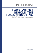 Lady, When I Behold the Roses Sprouting